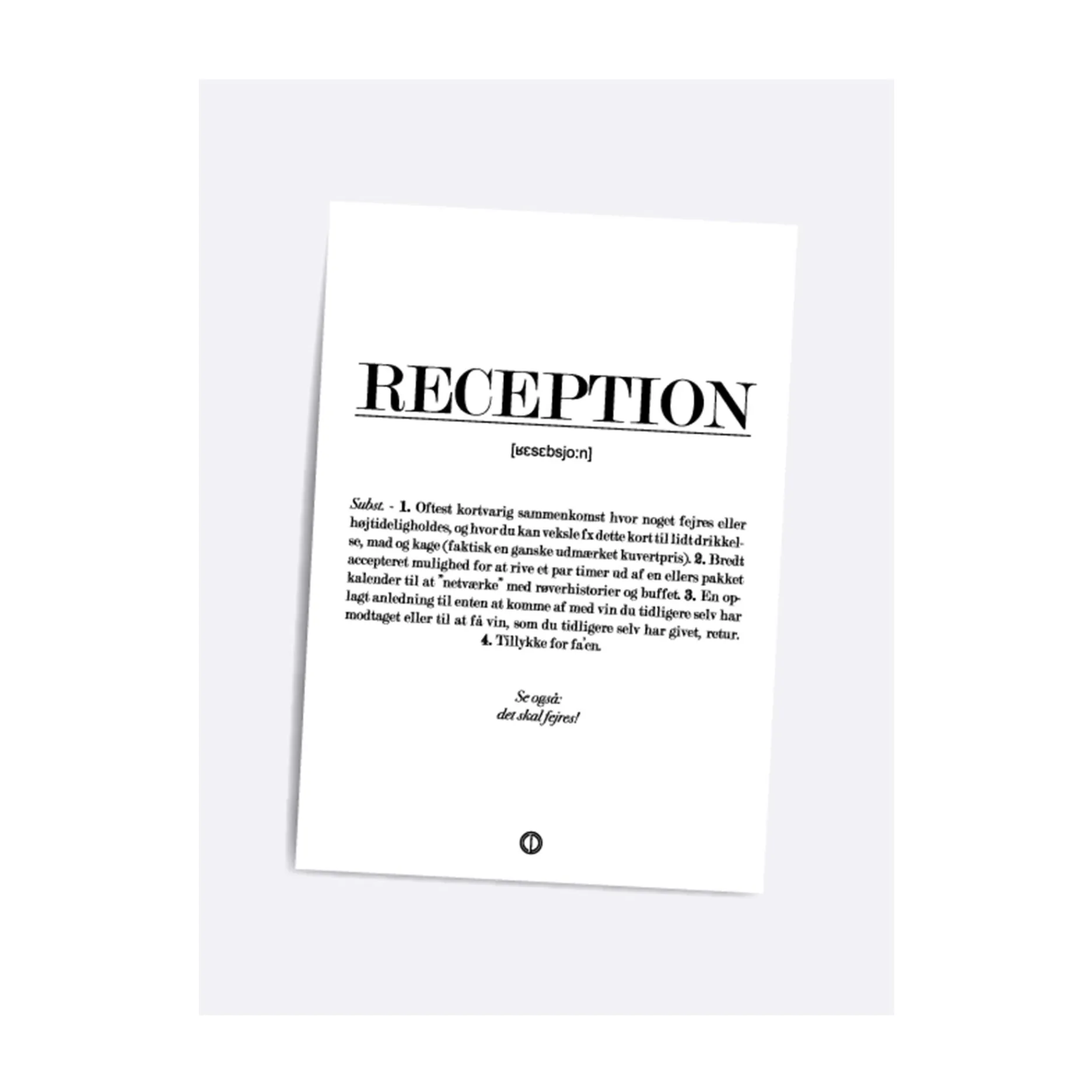 Dialægt/Citatplakat Plakater Og Billeder-Reception Definitions
